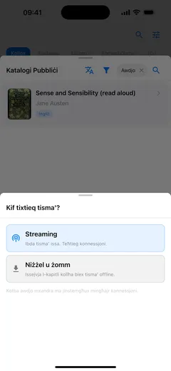 Fablum fuq iPhone jistaqsi kif tisma’ ktieb awdjo mill-katalgu: “Streaming”, li jeħtieġ konnessjoni, jew “Niżżel u żomm” biex tisma’ offline